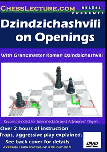 Dzindzichashvili On Openings - Chess Lecture Volume 14