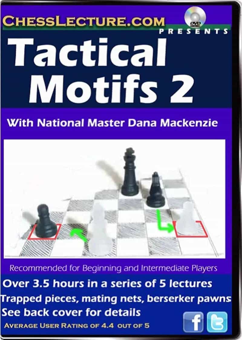Tactical Motifs 2 - Chess Lecture - Volume 41