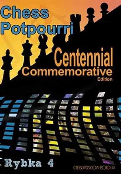 Roman's Lab - Volume 100 - Chess Potpourri - Centennial Commemorative Edition
