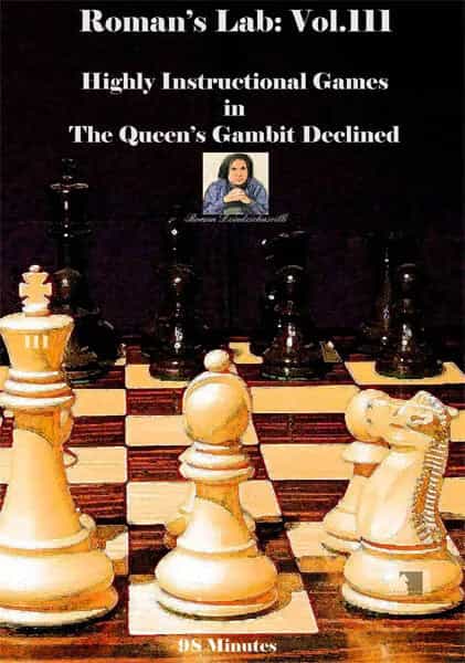 Roman's Lab Volume 111: Queen's Gambit Declined