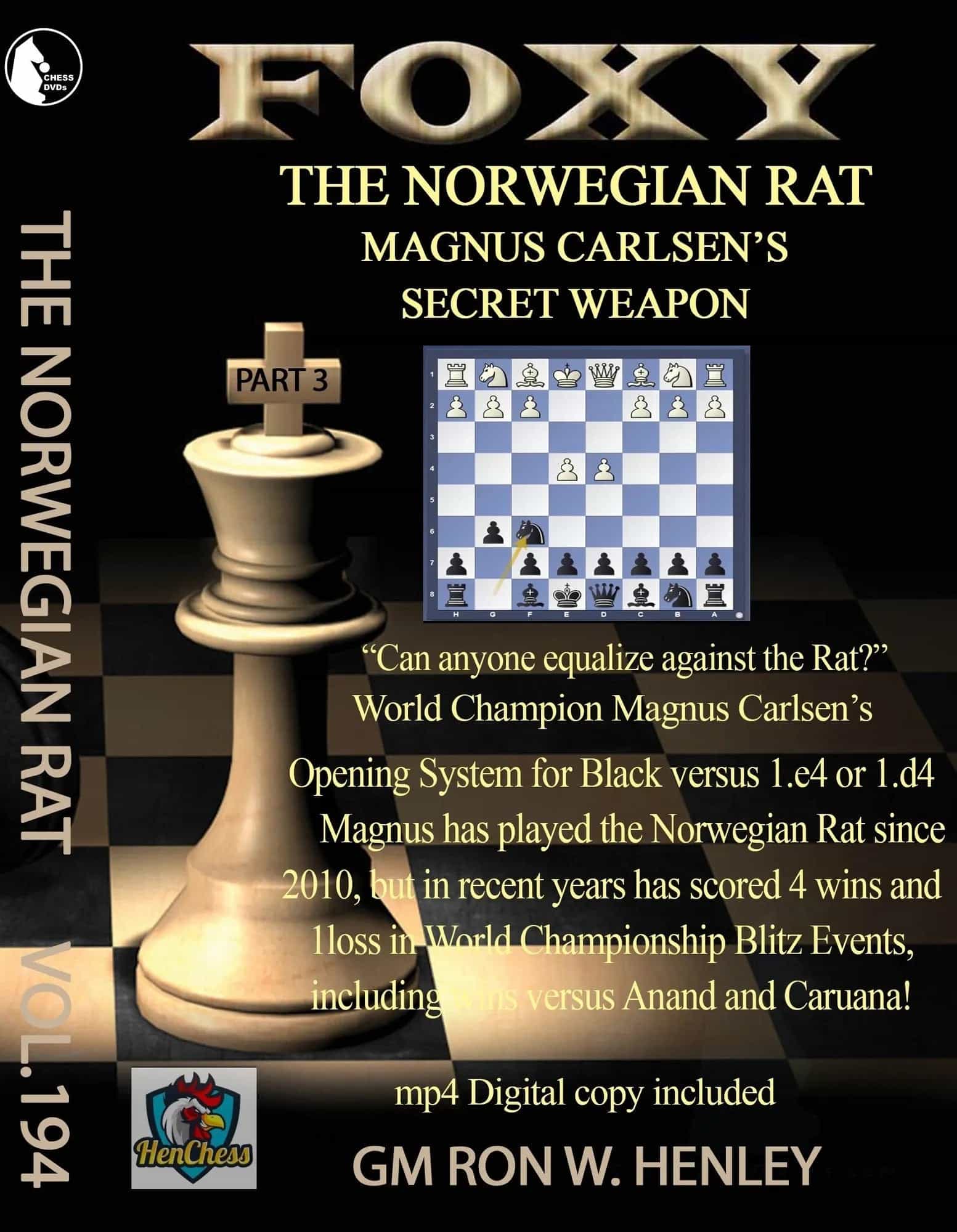 Foxy Openings: The Norwegian Rat by GM Ron Henley