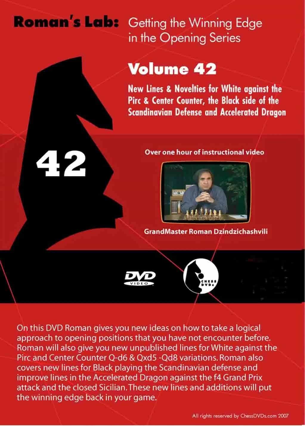 E-Dvd Roman's Lab - Volume 42 - New Lines & Novelties For White Against The Pirc And Center Counter, And Black Side Of Scandinavian Defense & Accelerated Dragon