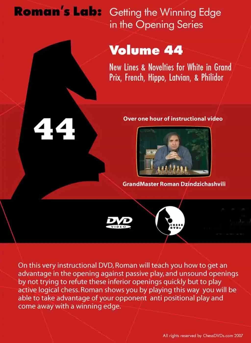 E-Dvd Roman's Lab - Volume 44 - New Lines & Novelties For White In Grand Prix, Hippo, Latvian & Philidor
