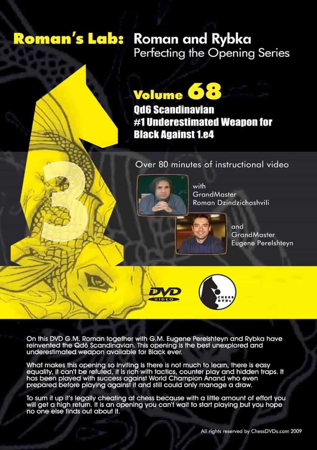 E-Dvd Roman's Lab - Volume 68 - Qd6 Scandinavian #1 Underestimated Weapon For Black Against 1. E4