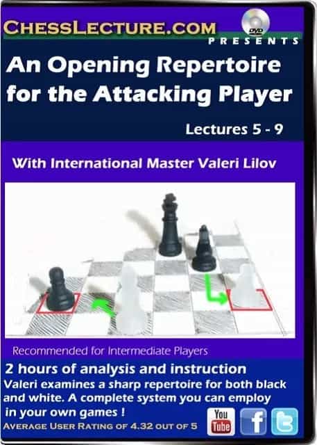 E-Dvd An Opening Repertoire For The Attacking Player Lectures 5-9 - Chess Lecture - Volume 81