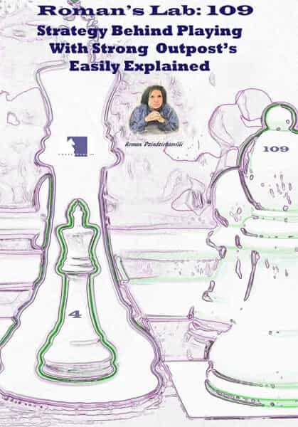 Roman's Lab Volume 109 Chess Strategy DVD