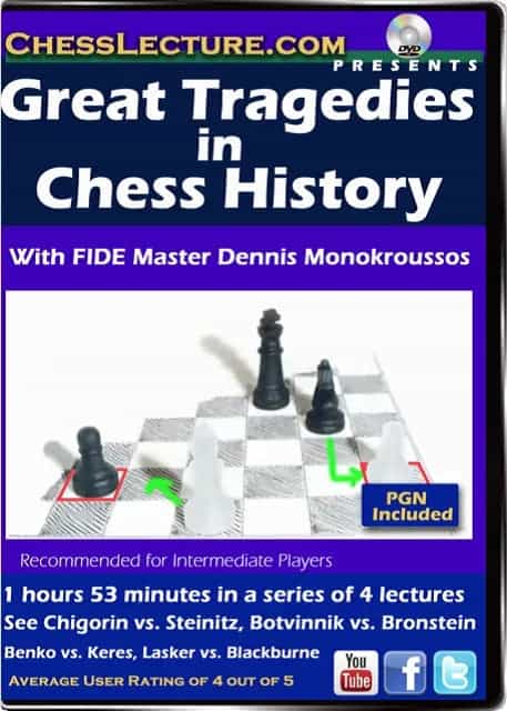 Great Tragedies in Chess History DVD Lecture