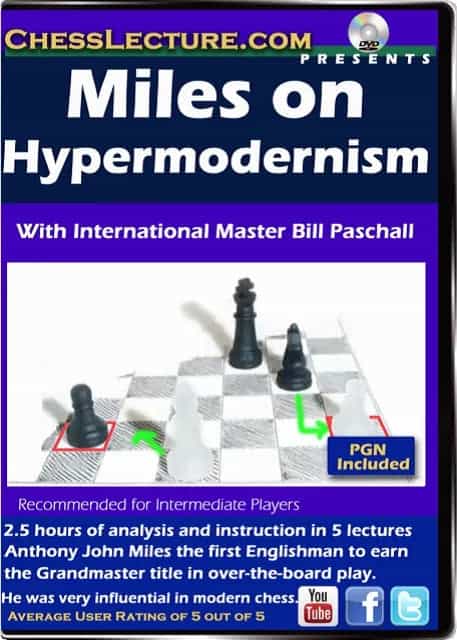 Miles on Hypermodernism Chess Lecture DVD