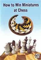 How To Win Miniatures At Chess Download