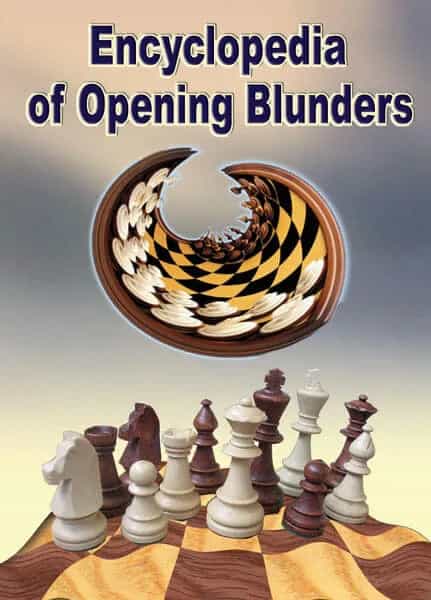 Encyclopedia Of Opening Blunders
