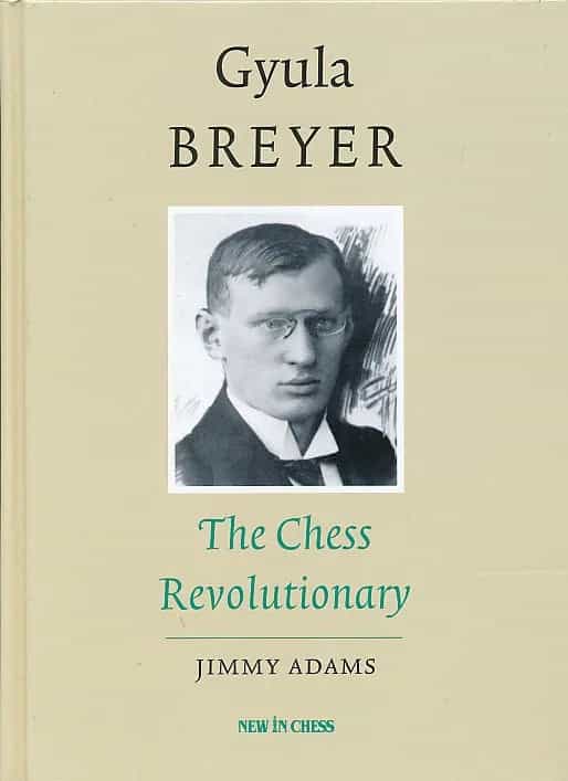 Shopworn - Gyula Breyer - The Chess Revolutionary