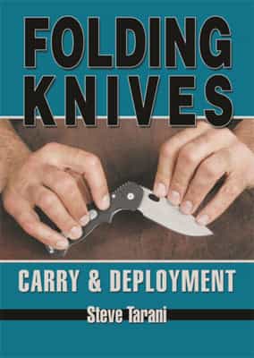 Complete Folding Knives Carry & Deployment Training Book