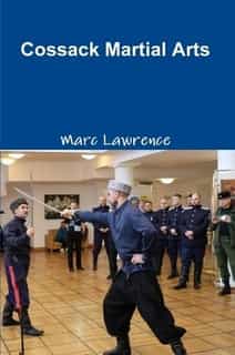 Digital E-Book Russian Cossack Martial Arts Book By Marc Lawrence