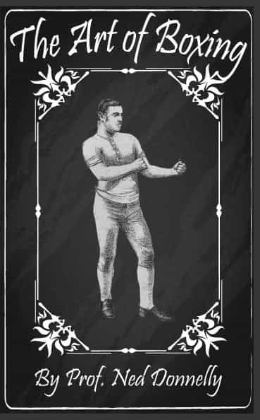 The Art of Boxing by Prof. Ned Donnelly