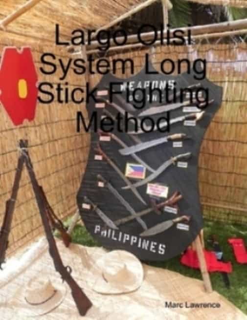 Largo Olisi System Long Stick Fighting Method E-Book