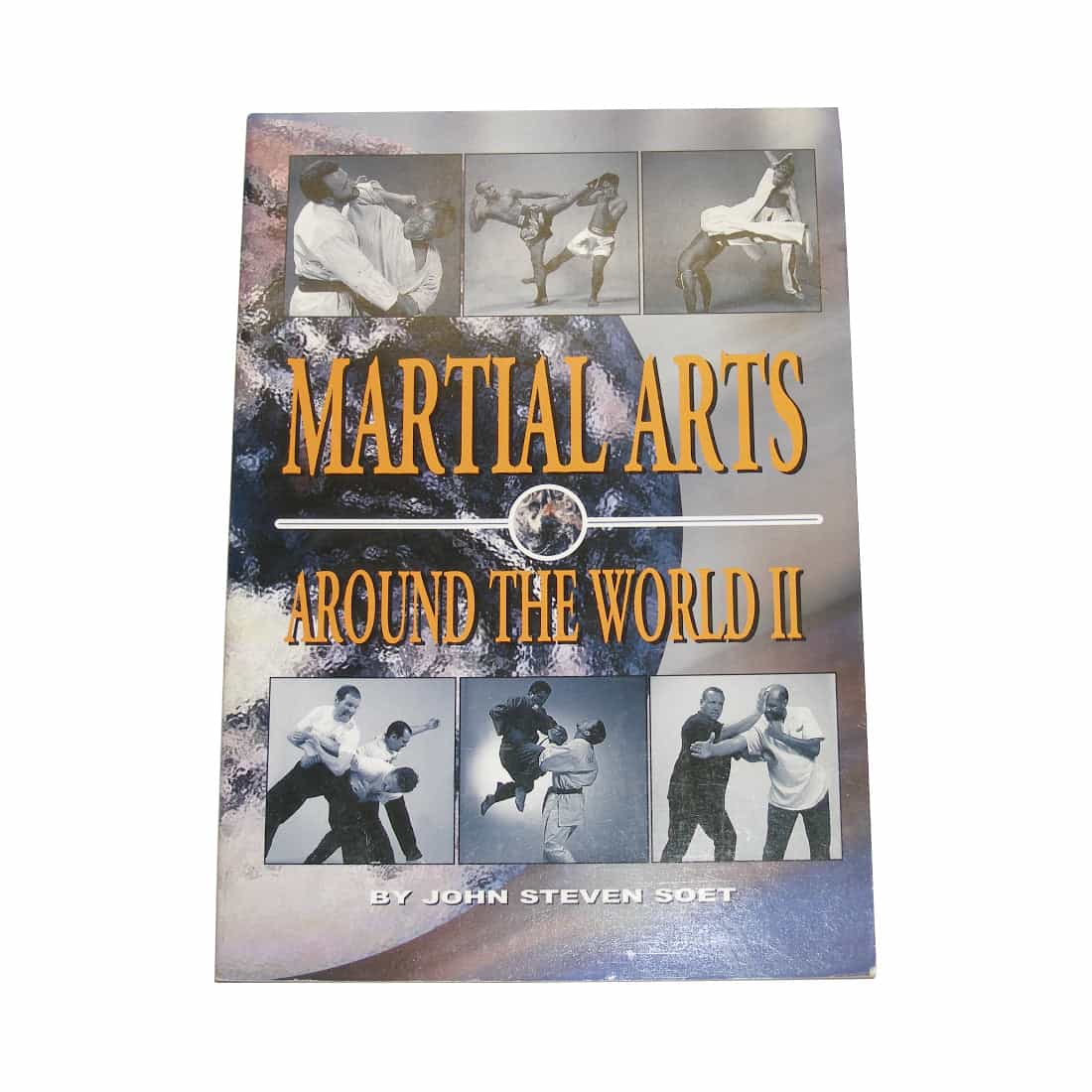 Martial Arts Around World 2 Book by John Soet