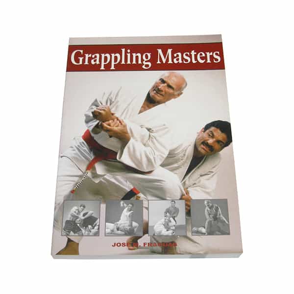 Grappling Masters Book by Jose Fraguas