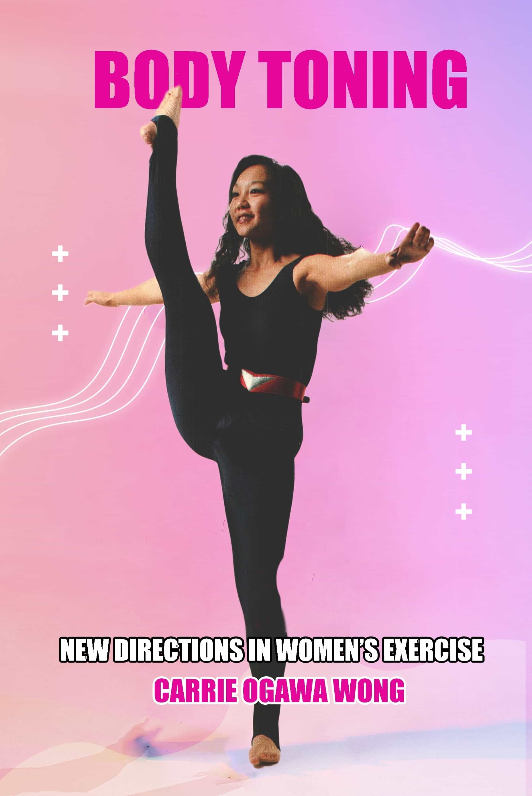 Body Toning: New Directions in Women's Exercise Book