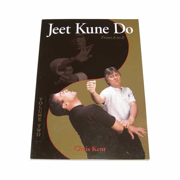 Jeet Kune Do A to Z #2 Book by Chris Kent