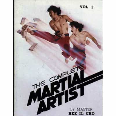 Complete Martial Artist #2 Paperback by Hee Il Cho
