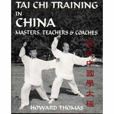 Tai Chi Training China Book by Howard Thomas