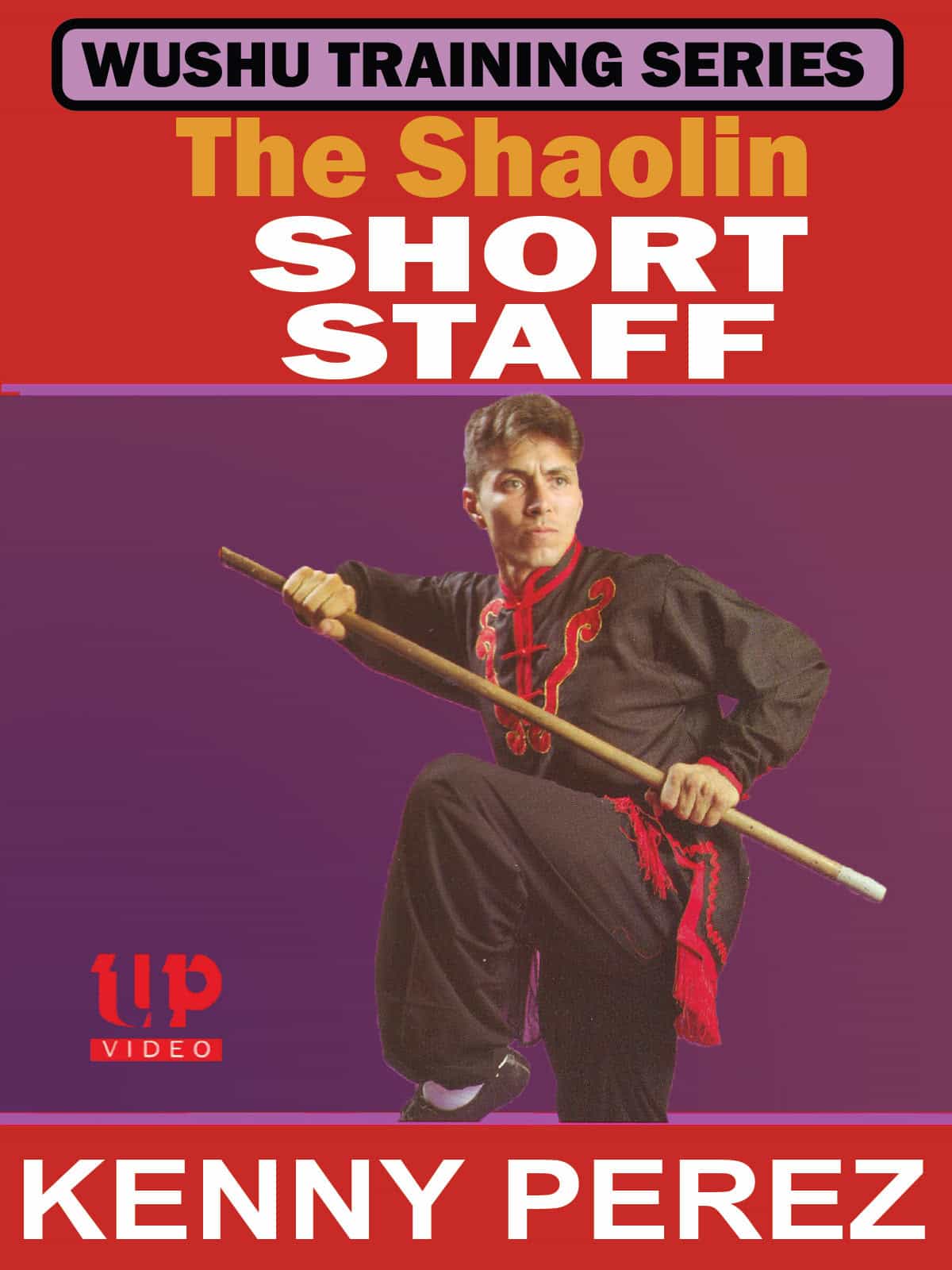 Chinese Shaolin Short Staff Pole Dvd Kenny Perez Northern Style Kung Fu, Dvd
