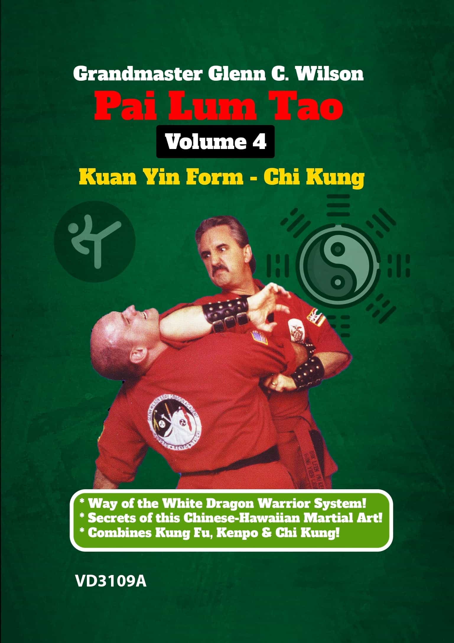 Pai Lum Tao #4 Kuan Yin Form DVD by Glenn Wilson