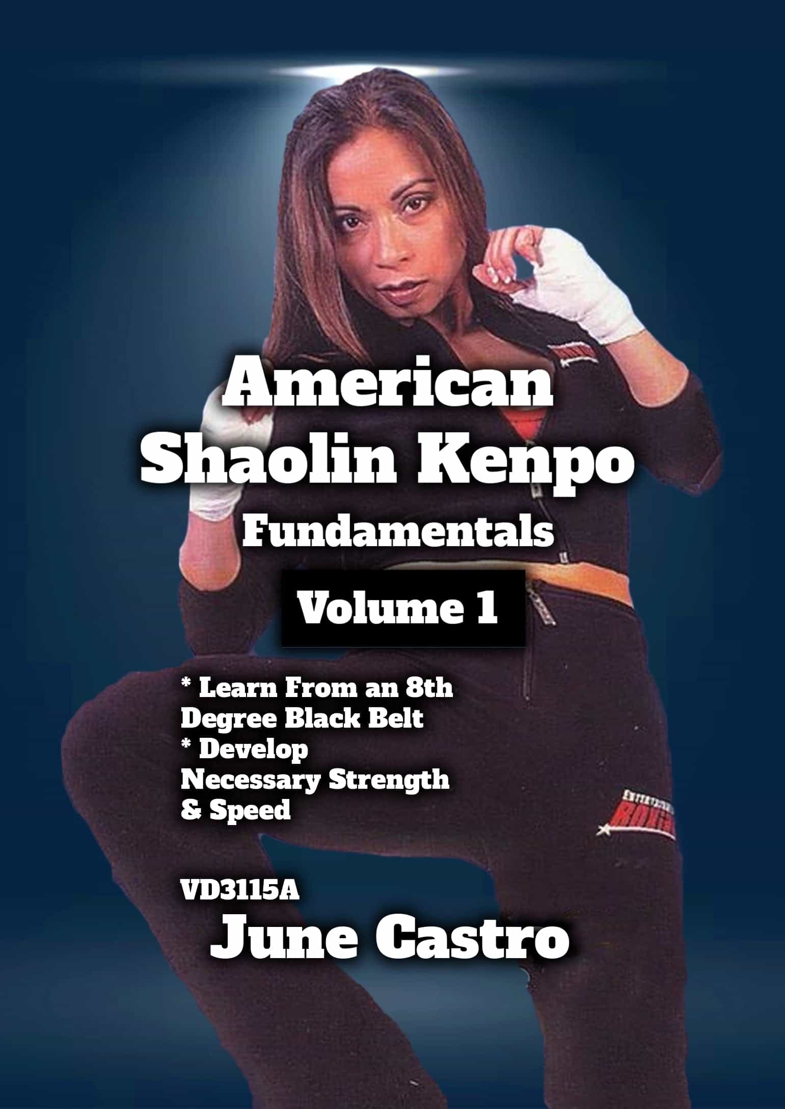 American Shaolin Kenpo #1 DVD Featuring June Castro