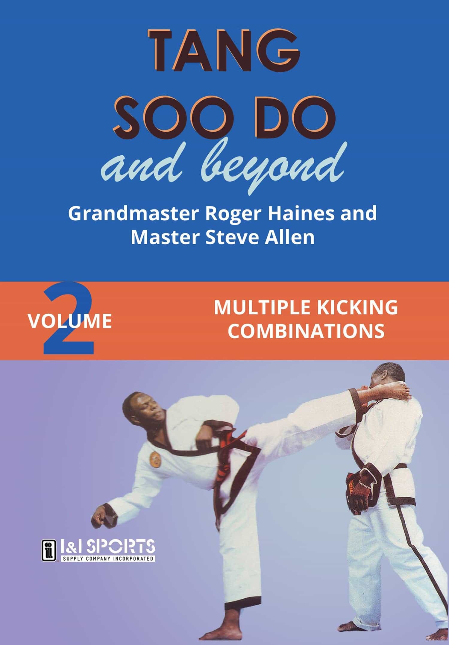 Tang Soo Do & Beyond #2 Kicking Combinations DVD