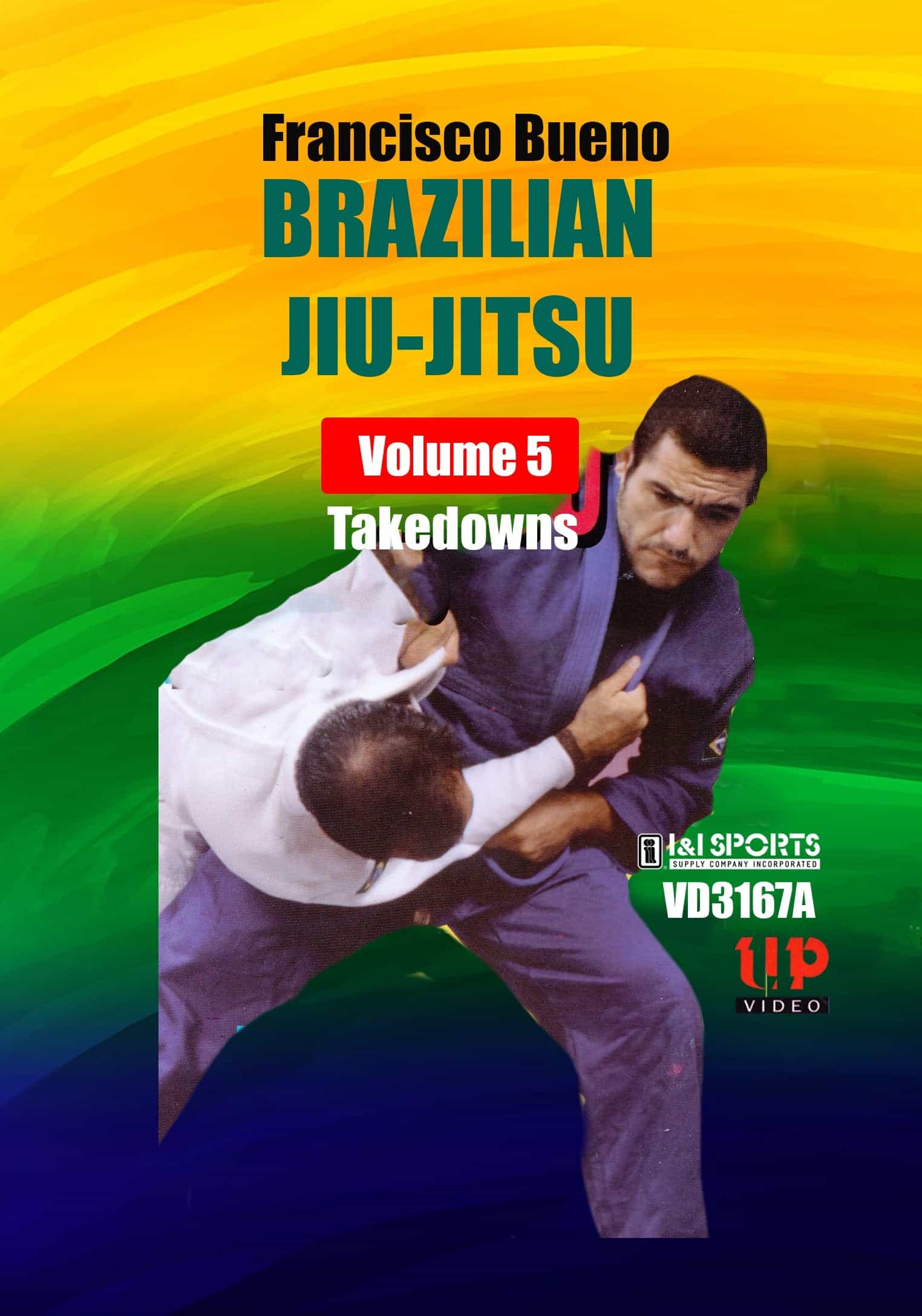 Francisco Bueno Brazilian Jiu Jitsu #5: Takedowns DVD