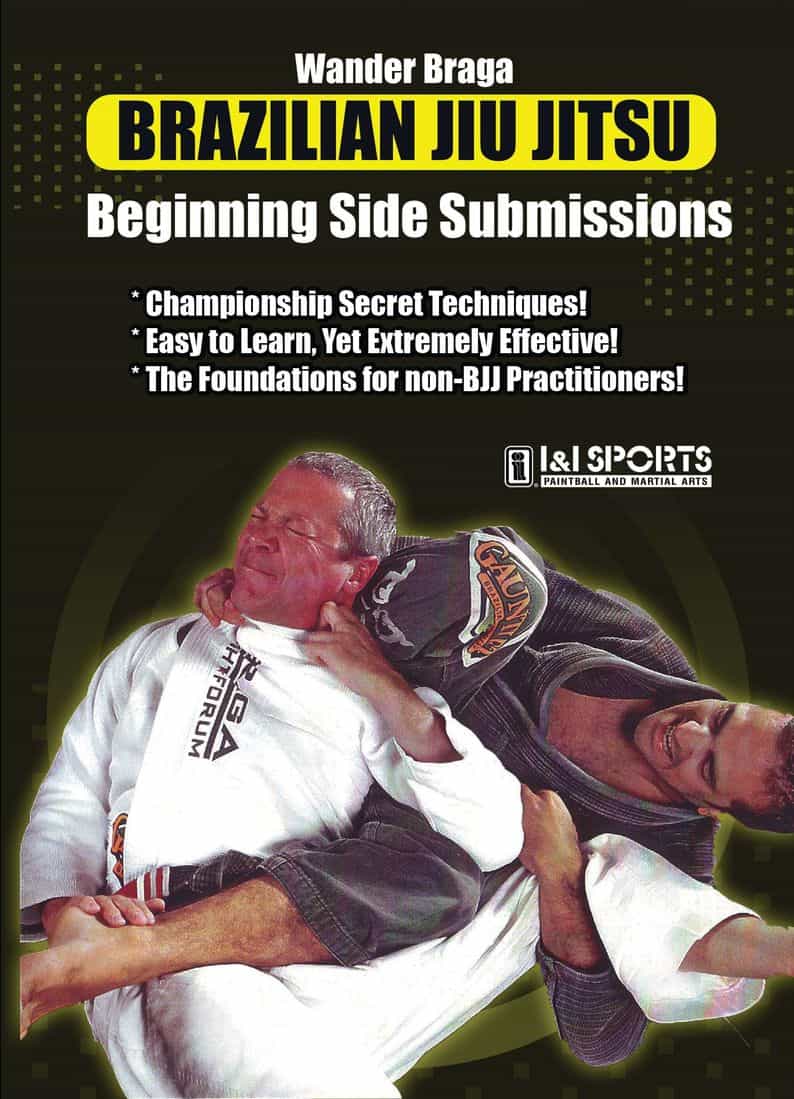 Brazilian Jiu-Jitsu Beginning Side Submissions DVD by Wander Braga