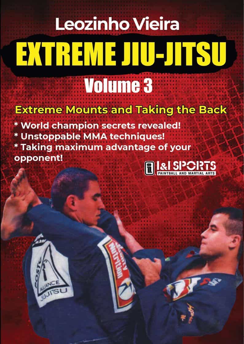 Extreme Jiu-Jitsu #3: Mounts & Taking the Back