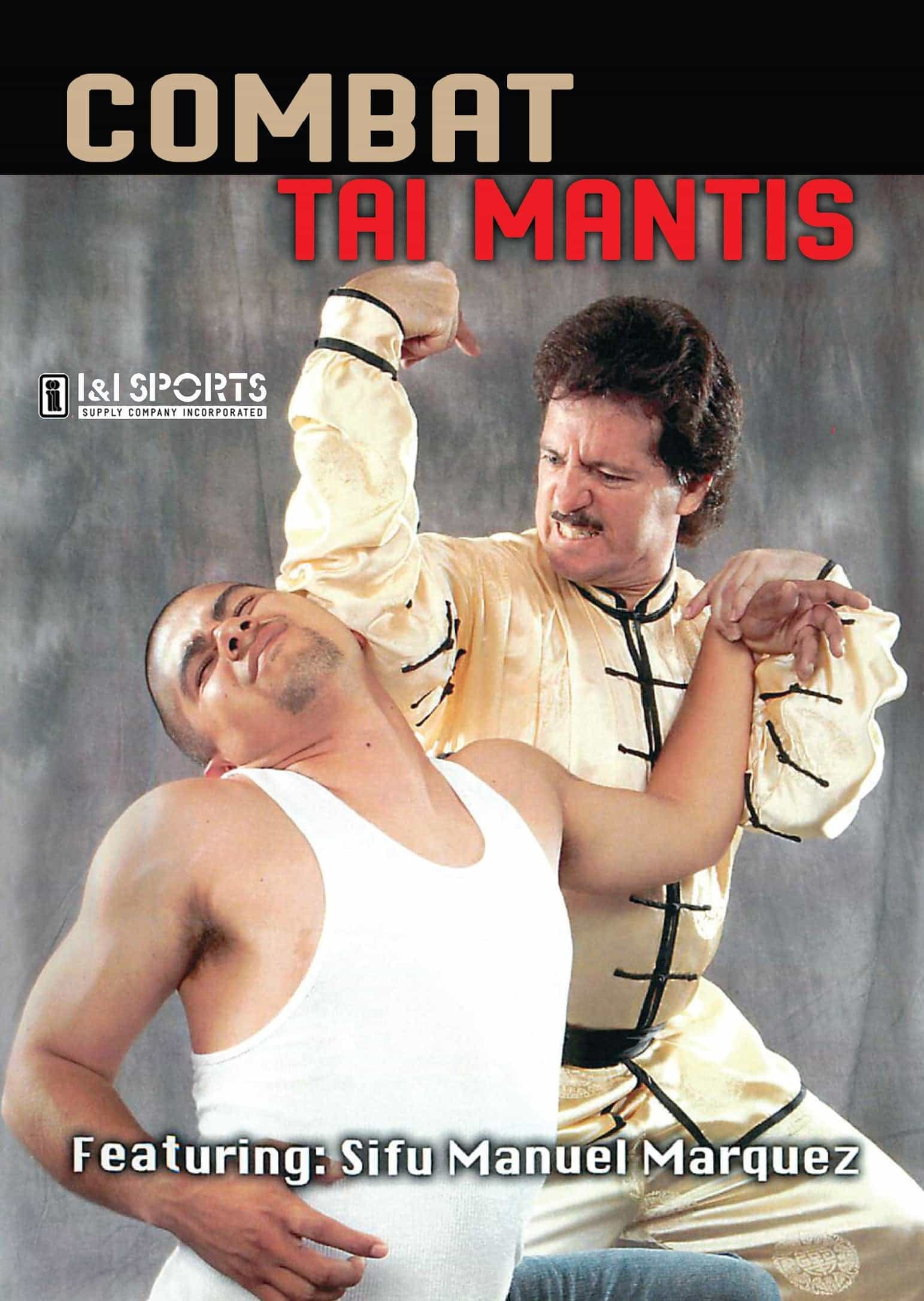 Combat Tai Mantis Kung Fu DVD Manuel Marquez