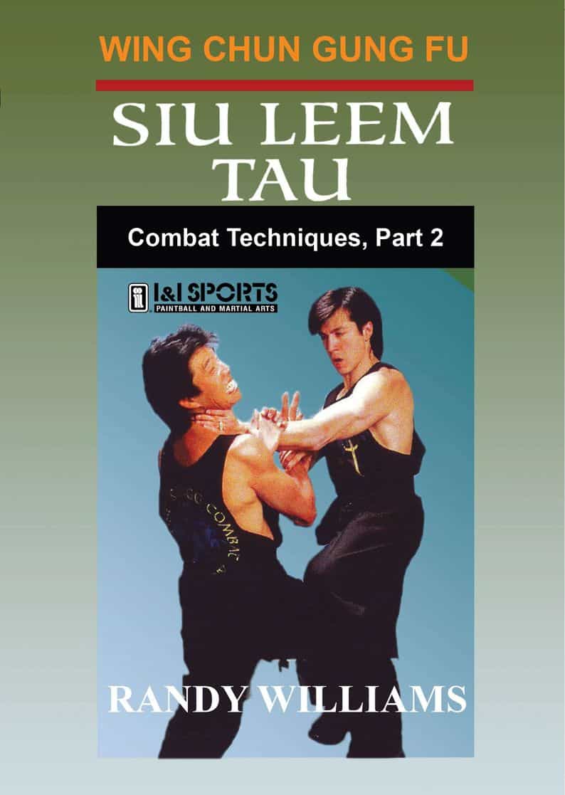 Wing Chun Gung Fu Siu Leem Combat Techniques #2 DVD