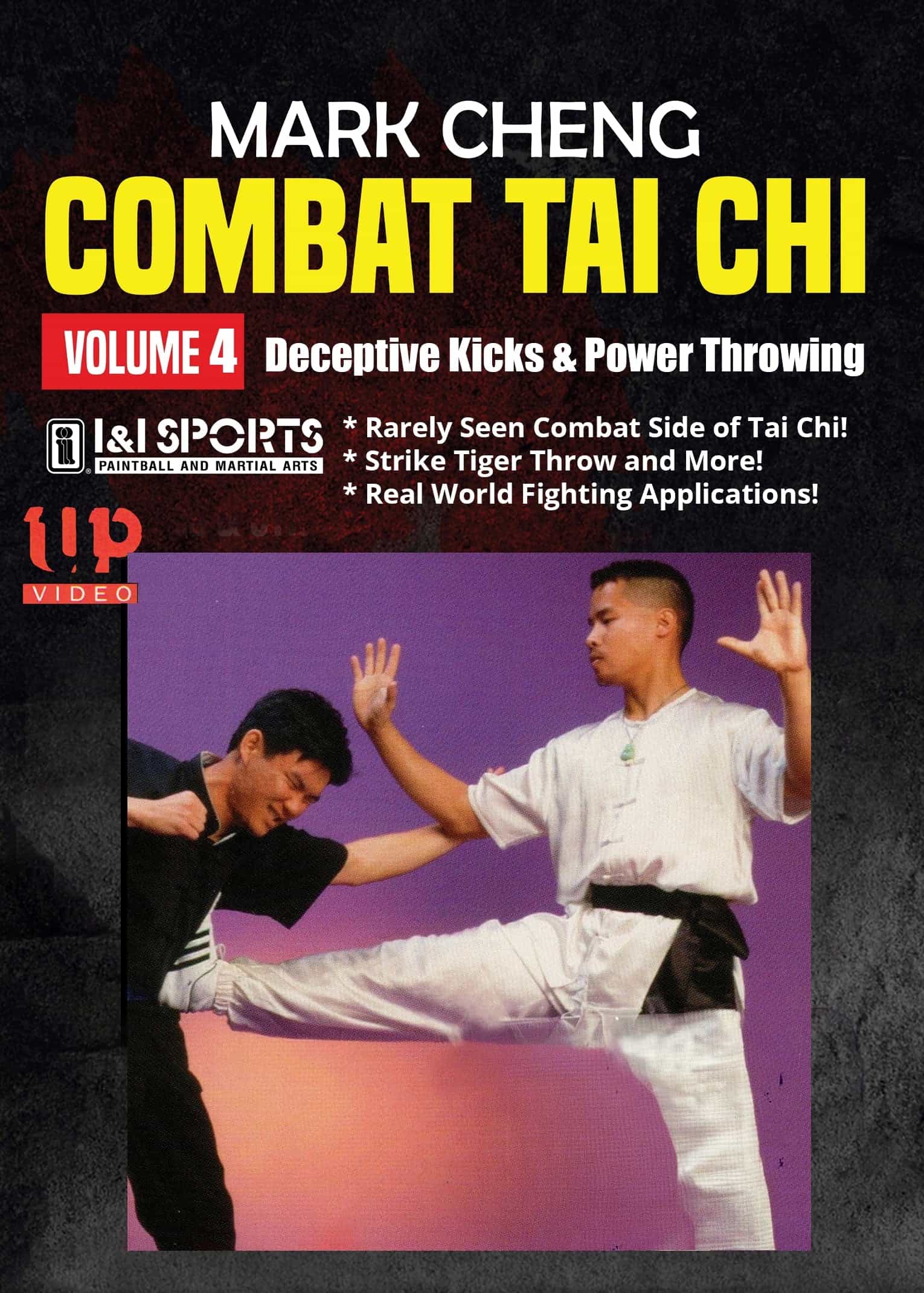 Combat Tai Chi #4 Deceptive Kicks & Power Throwing Yang Style Dvd Mark Cheng, Dvd