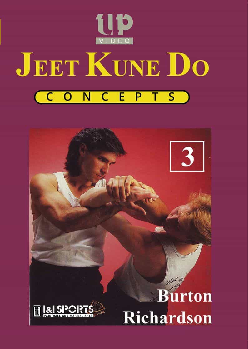 Jeet Kune Do Concepts #3 DVD by Burton Richardson
