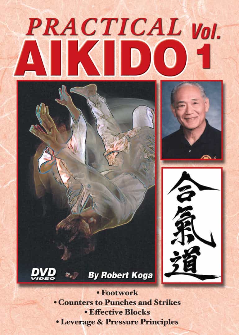 Practical Aikido Volume 1 DVD by Robert Koga