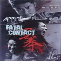 Fatal Contact DVD Chinese Kung Fu Martial Arts
