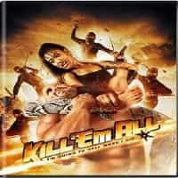 Kill Em All DVD Martial Arts Action