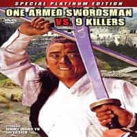 One Armed Swordsman Vs 9 Killers DVD