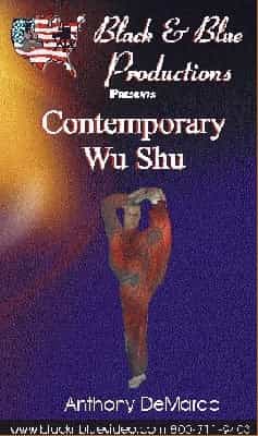Contemporary Chinese Wu Shu With Anthony DeMarco DVD