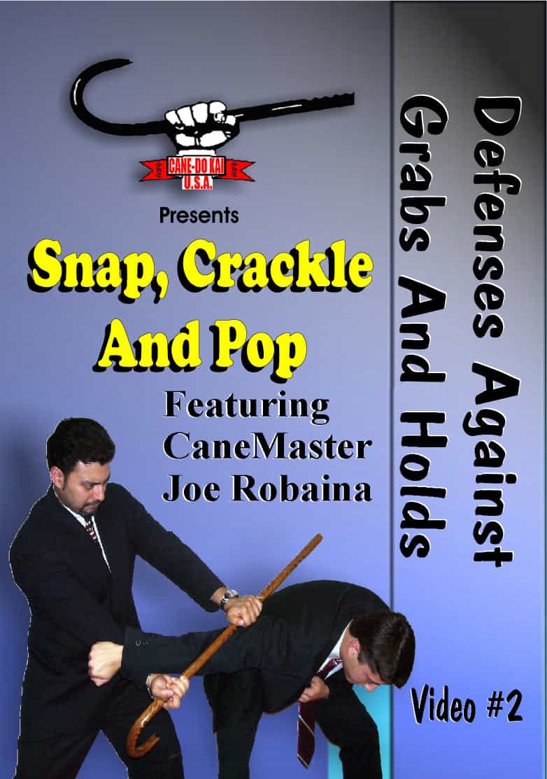 Cane Snap, Crackle & Pop #2 Defenses Against Grabs And Holds Dvd Joe Robaina, Dvd